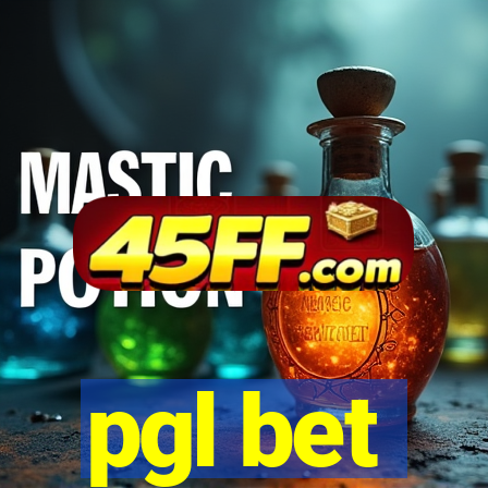 pgl bet